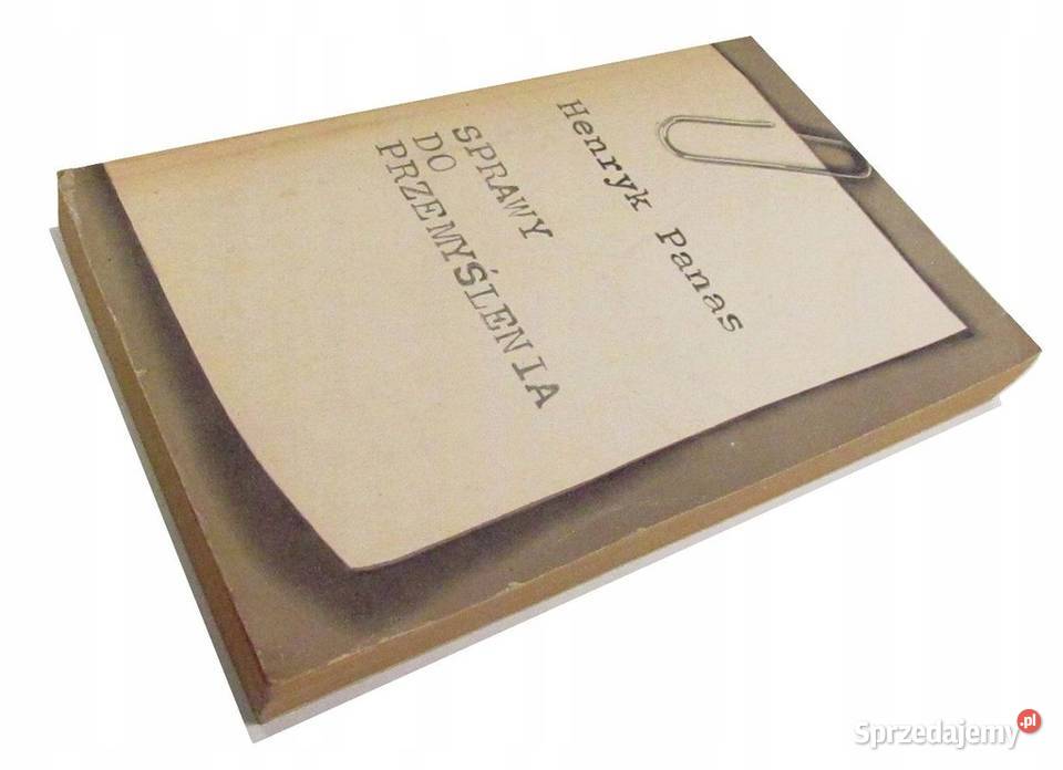 Sprawy do przemyślenia Panas Henryk
