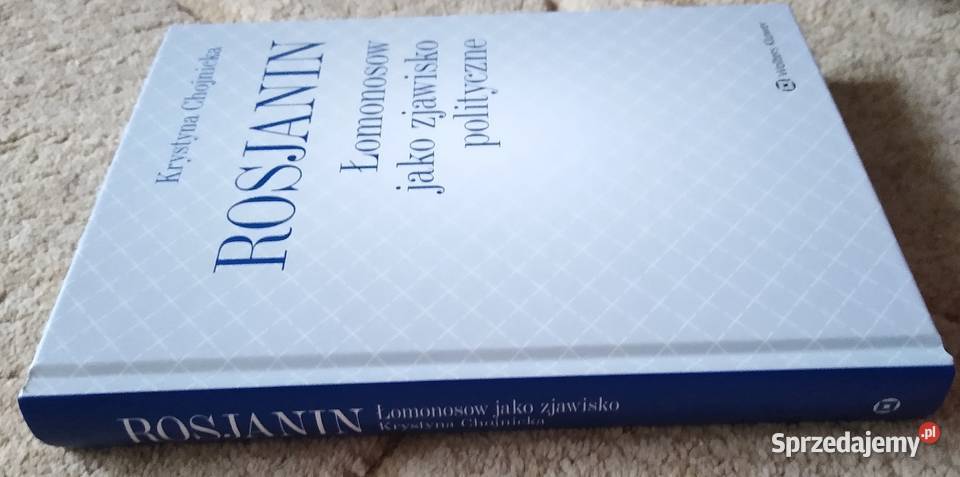 Rosjanin Łomonosow jako zjawisko polityczne K Gdańsk sprzedam