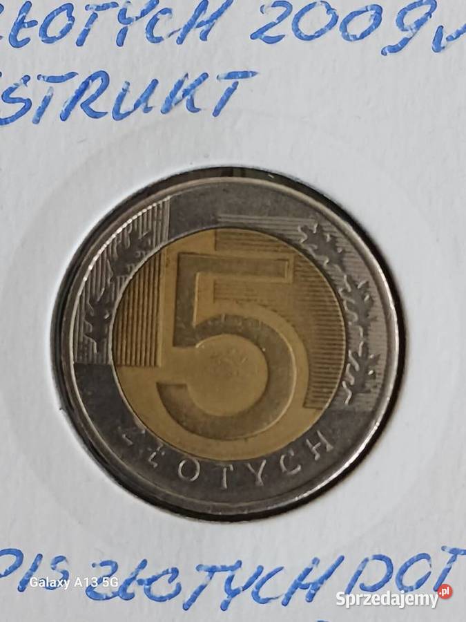 5 złotych 2009 r destrukt menniczy dwustronny Konin