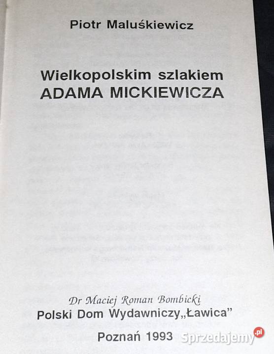 Wielkopolskim szlakiem Adama Mickiewicza Piotr sprzedam