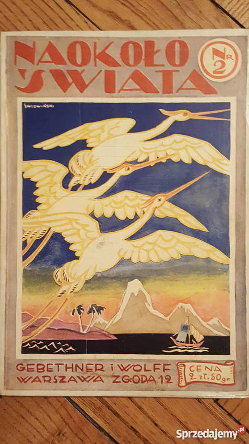 Naokoło Świata 12 numerów Gebethner i Wolff mazowieckie Warszawa
