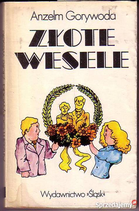0604 ZŁOTE WESELE OPOWIADANIA POGODNE ANZELM
