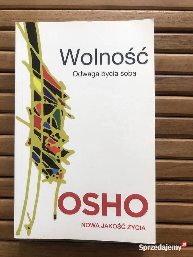 OSHO Wolność Odwaga bycia sobą Stan mazowieckie Płock