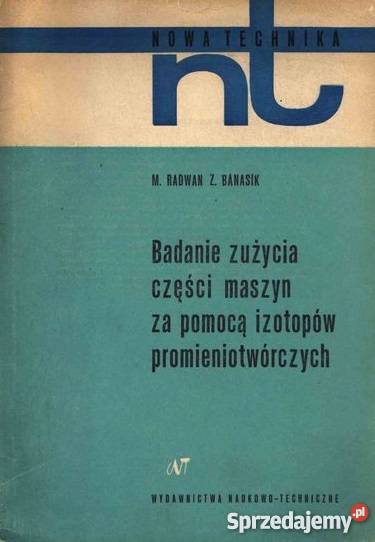 BADANIE ZUŻYCIA CZĘŚCI MASZYN POMOCĄ IZOTOPÓWFA Goleniów