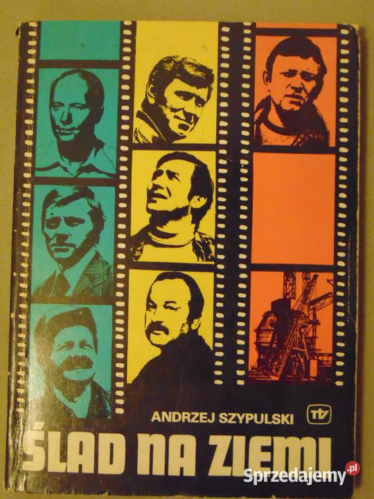 Ślad na Ziemi Andrzej Szypulski Lublin