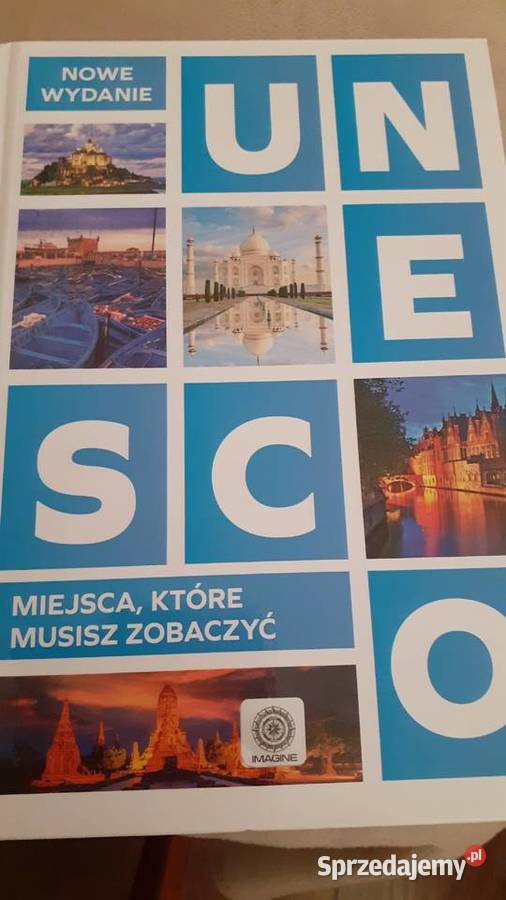 Unesco miejsca ktore musisz zobaczyć