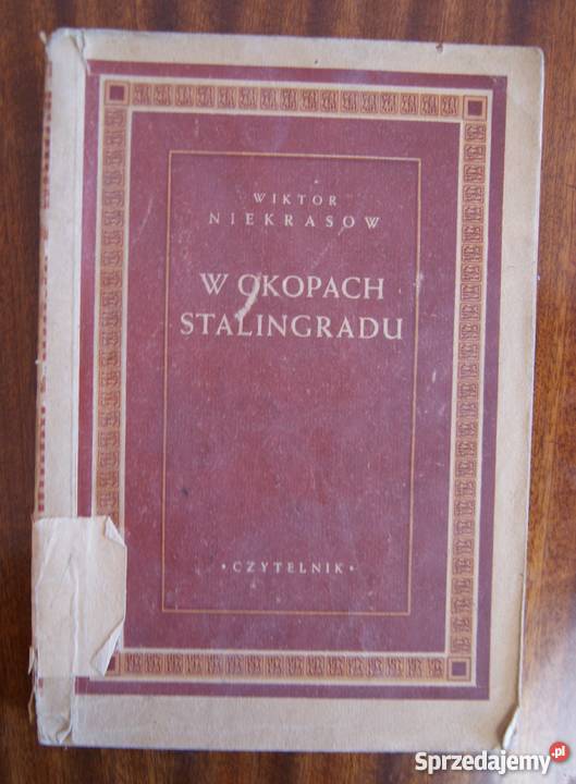 Wiktor Niekrasow W okopach Stalingradu 1948 Proza i poezja lubelskie Parczew sprzedam