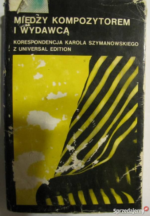 MIĘDZY KOMPOZYTOREM I WYDAWCA KORESPONDENCJA Rok wydania 1978 małopolskie