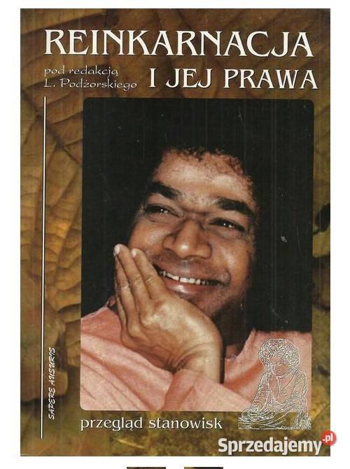 Reinkarnacja i jej prawa Przegląd stanowisk Łódź