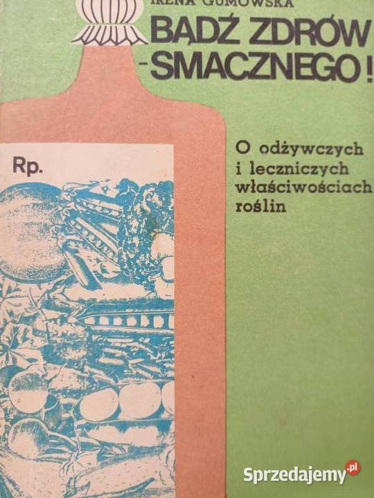Bądź zdrów smacznego Gumowska książki zdrowie Warszawa