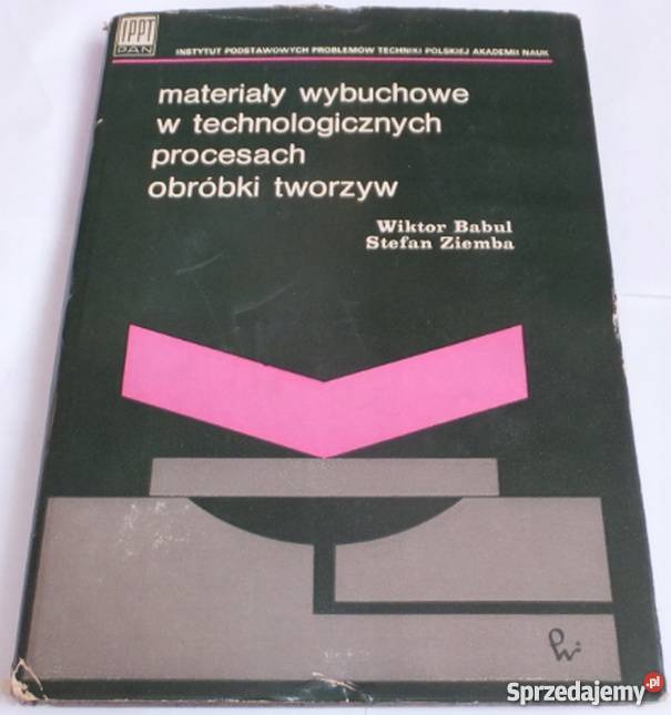 MATERIAŁY WYBUCHOWE W TECHNOLOGICZNYCH PROCESACH Radom