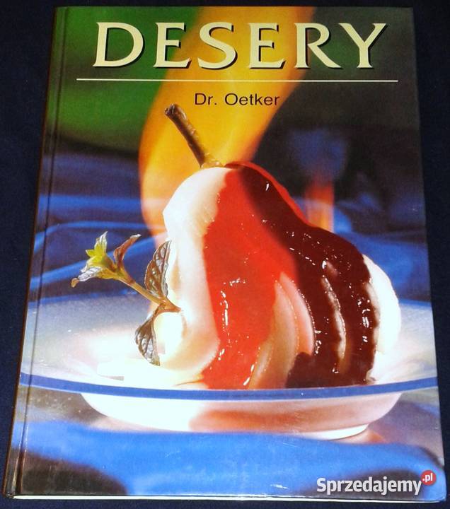 Desery Dr Oetker Aniela Konopacka Ewa Chełm