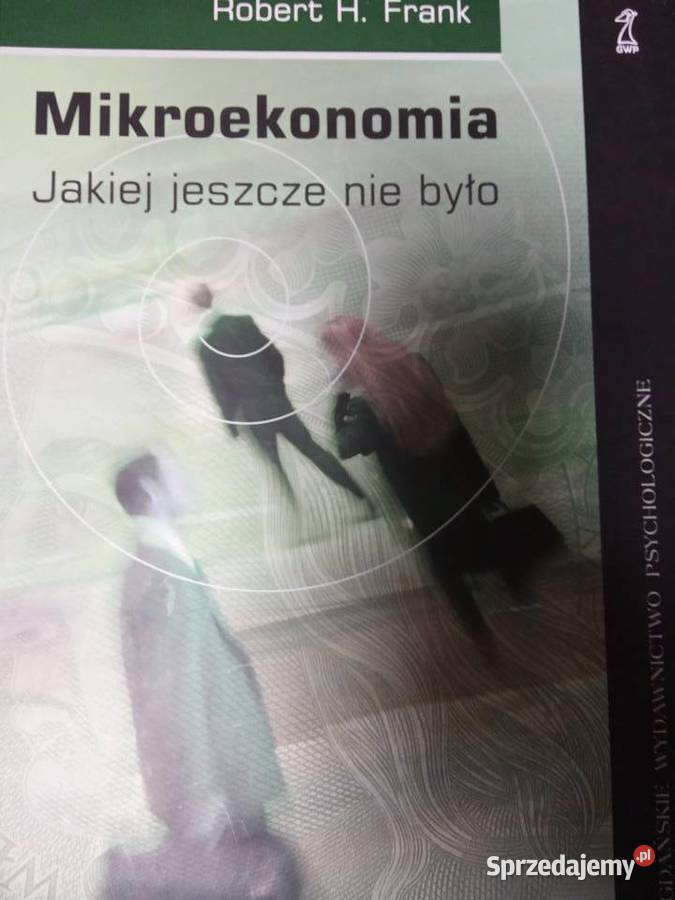 Mikroekonomia jakiej jeszcze nie było