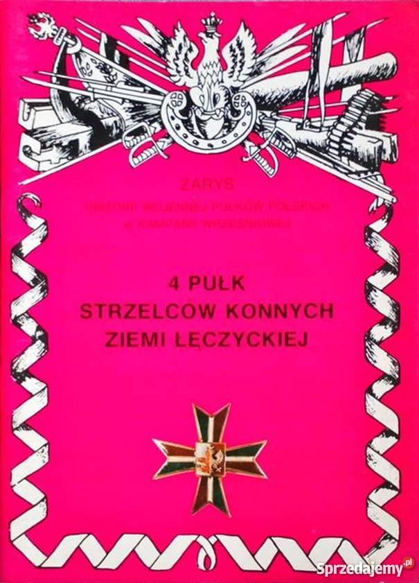 4 PUŁK STRZELCÓW KONNYCH ZIEMI ŁĘCZYCKIEJ Chełm