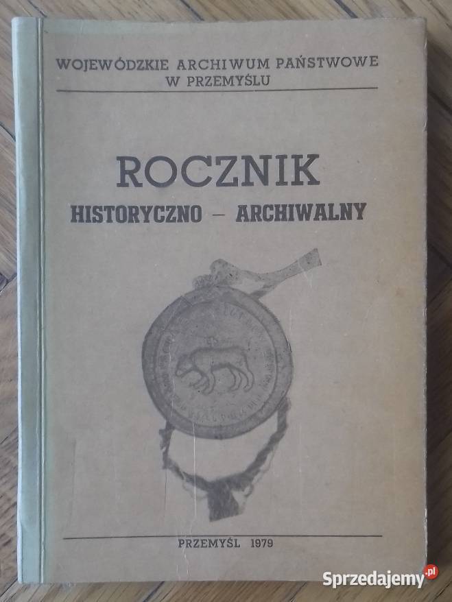 Rocznik Historyczno - Archiwalny Przemyśl 1979