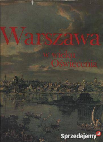 Warszawa w wieku Oświecenia zachodniopomorskie Szczecin