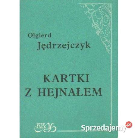 Olgierd Jędrzejczyk KARTKI Z HEJNAŁEM przewodnik małopolskie Kraków