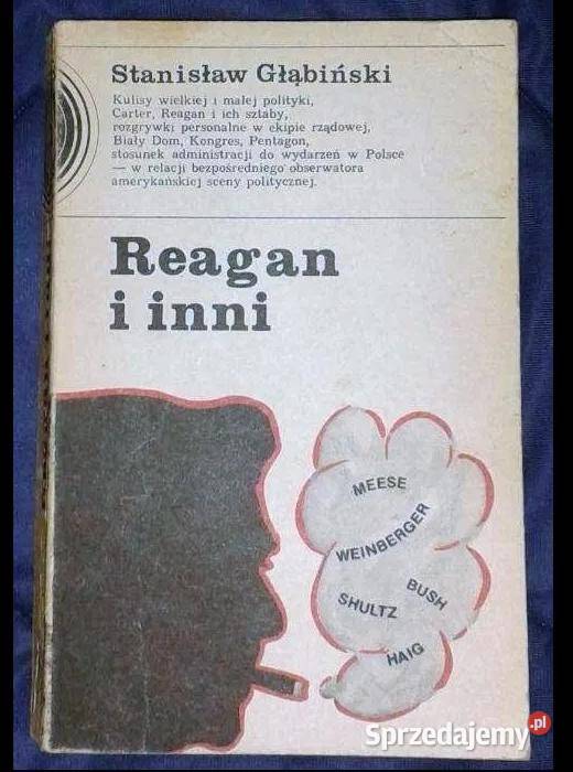 Reagan i inni Stanisław Głąbiński Chełm sprzedam