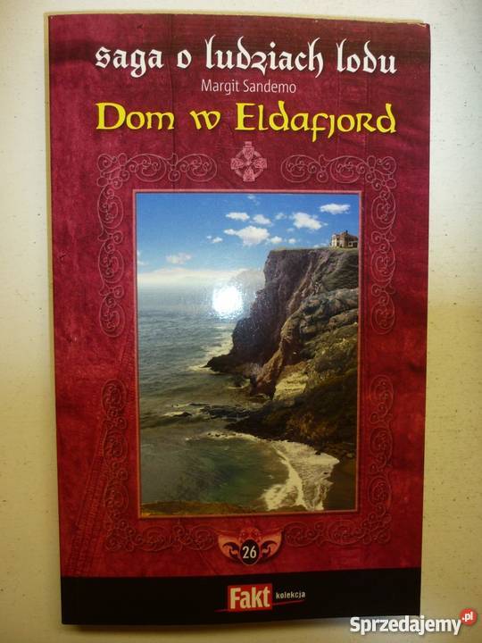 SAGA O LUDZIACH LODU DOM W ELDAFJORD CZĘŚĆ 26 Toruń