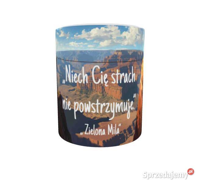 Kubek z cytatem film Zielona Mila Niech Cię mazowieckie Warszawa sprzedam