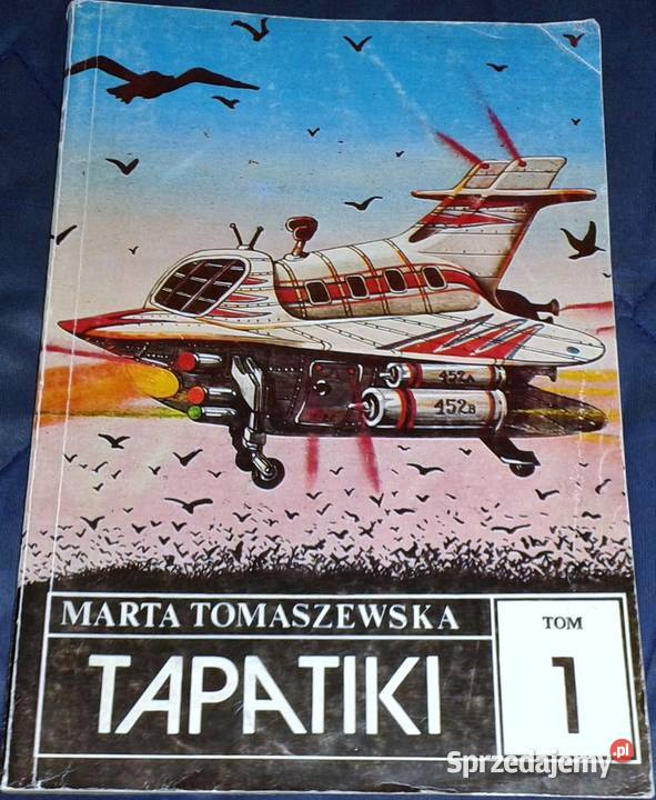 Tapatiki Tom 1 Marta Tomaszewska Chełm