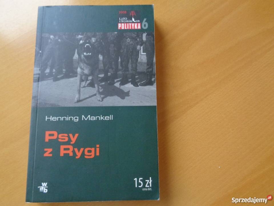 Psy z Rygi Henning Mankell fa Szczecin