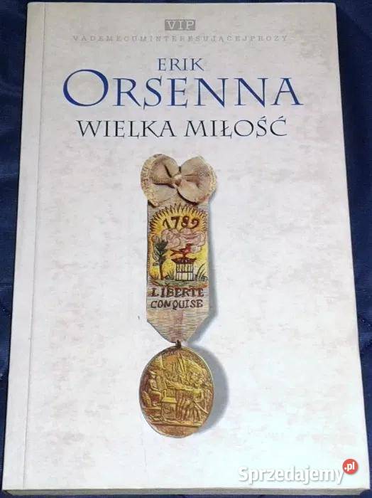 Wielka miłość Erik Orsenna Pozostałe lubelskie Chełm