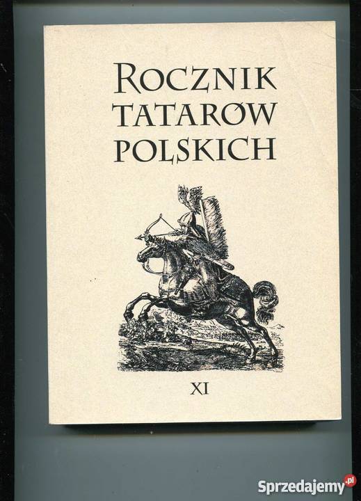 Rocznik Tatarów Polskich T.XI