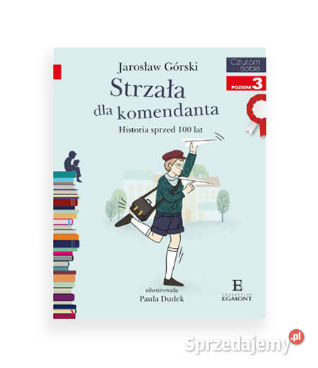 nowa książka Strzała komendanta czytam sobie podlaskie Białystok