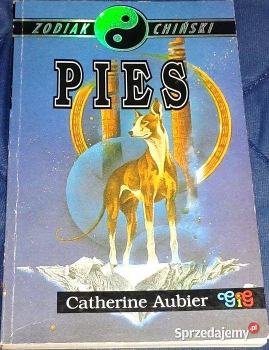 Pies Zodiak Chiński Catherine Aubier miękka