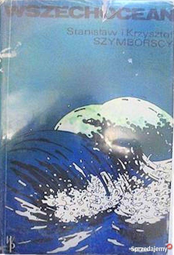 WSZECHOCEAN SZYMBORSCY SK Rok wydania 1981 pomorskie