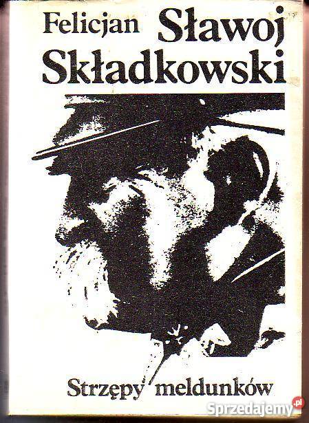 8843 STRZĘPY MELDUNKÓW FELICJAN SŁAWOJ Czyrna