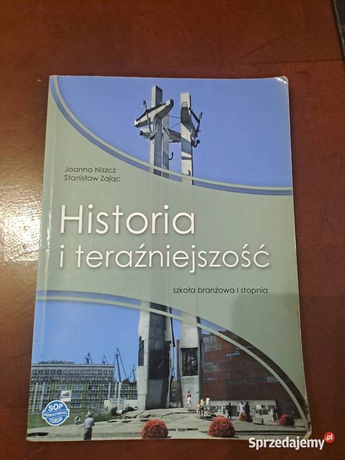 Historia I teraźniejszość kl 1 szkola branzowa Dynów sprzedam