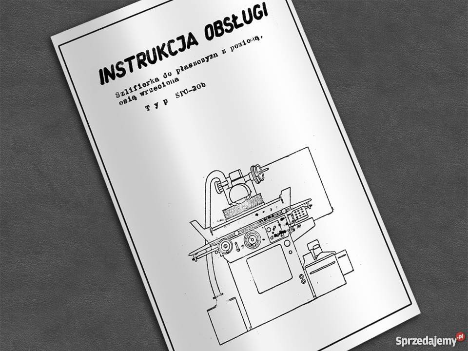 Szlifierka SPC 20b dokumentacja DTR Kalwaria Zebrzydowska