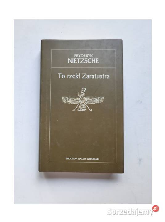 To rzekł Zaratustra Friedrich Nietzsche świętokrzyskie Kielce