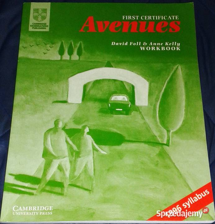 First Certificate Avenues Workbook David Foll Chełm