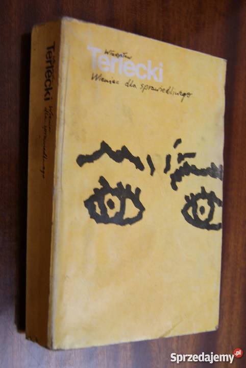 Władysław Terlecki Wieniec sprawiedliwego reportaż, literatura faktu Proza i poezja Parczew