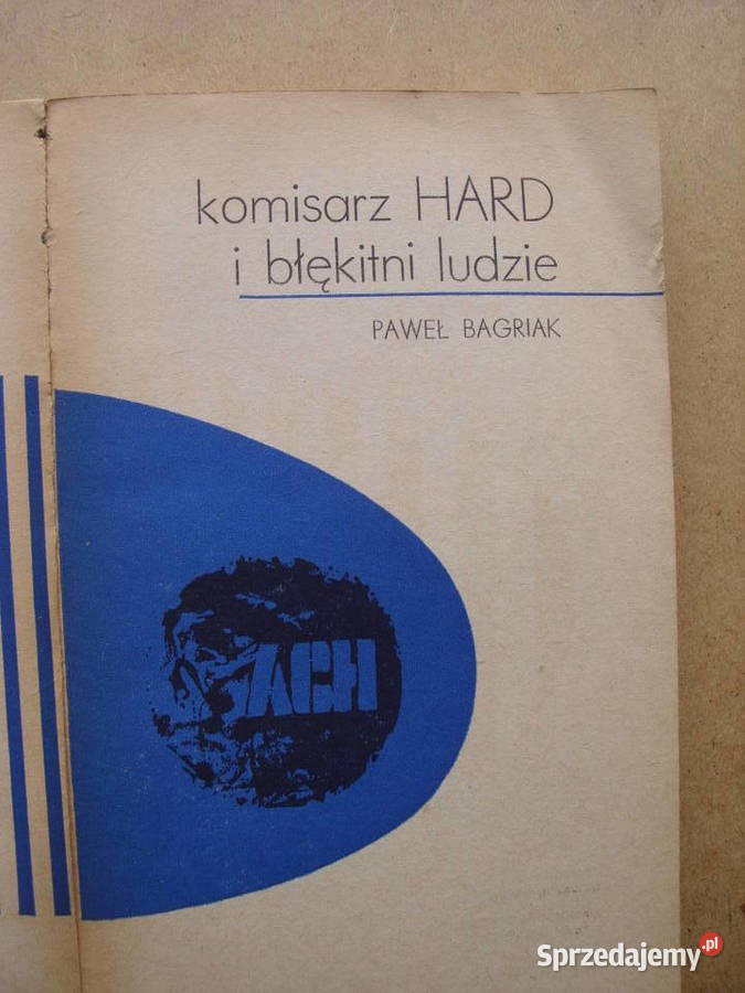 SF PAWEL BAGRIAKKOMISARZ HARD I BLEKITNI LUDZIE Wołów
