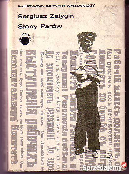8274 SŁONY PARÓW SERGIUSZ ZAŁYGIN literatura piękna - proza zagraniczna Czyrna