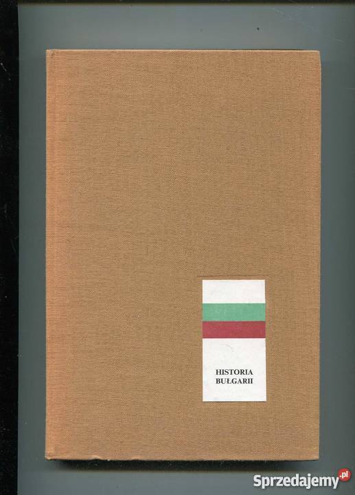 Historia Bułgarii Rok wydania 1970 Szczecin