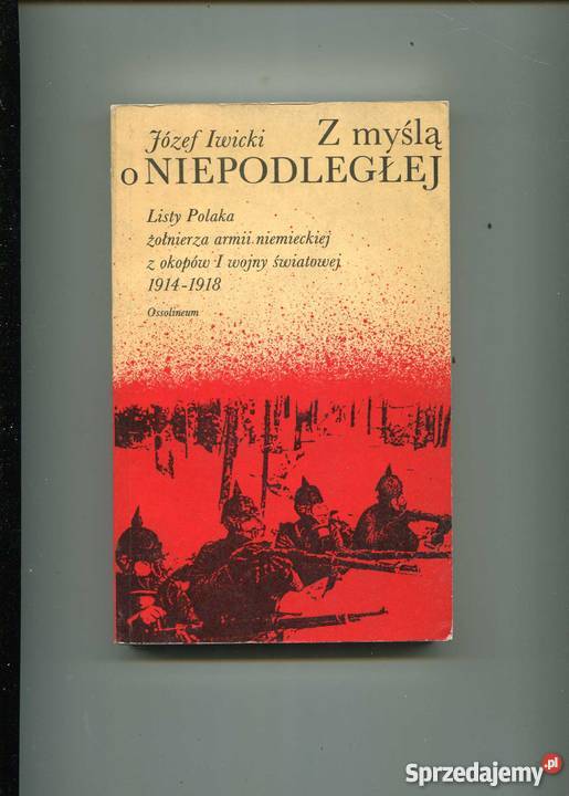 Z myślą o Niepodległej Listy Polaka żołnierza Szczecin sprzedam