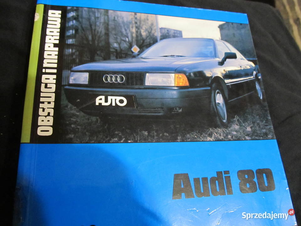 Audi 80 Obsługa i naprawa Pozostałe lubelskie Radzyń Podlaski