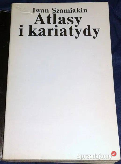 Atlasy i kariatydy Iwan Szamiakin lubelskie Chełm