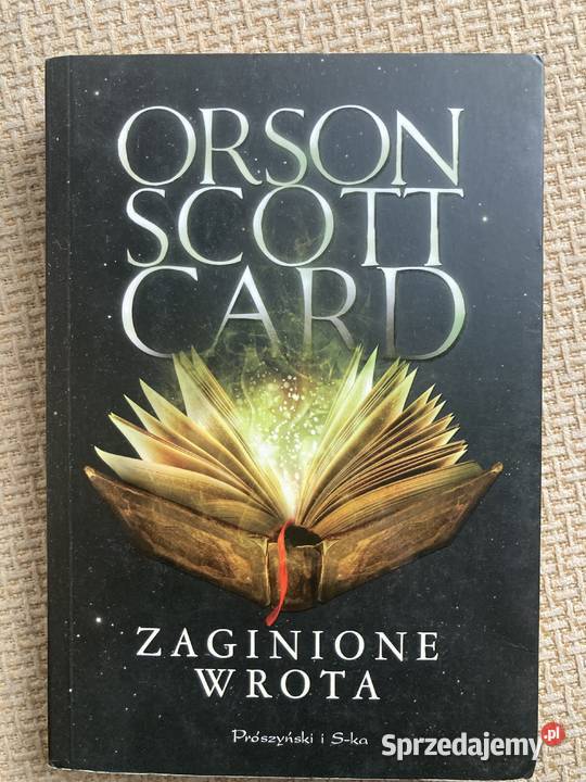 Zaginione wrota Orson Scott Card ISBN 9788378391517 Strupiechów