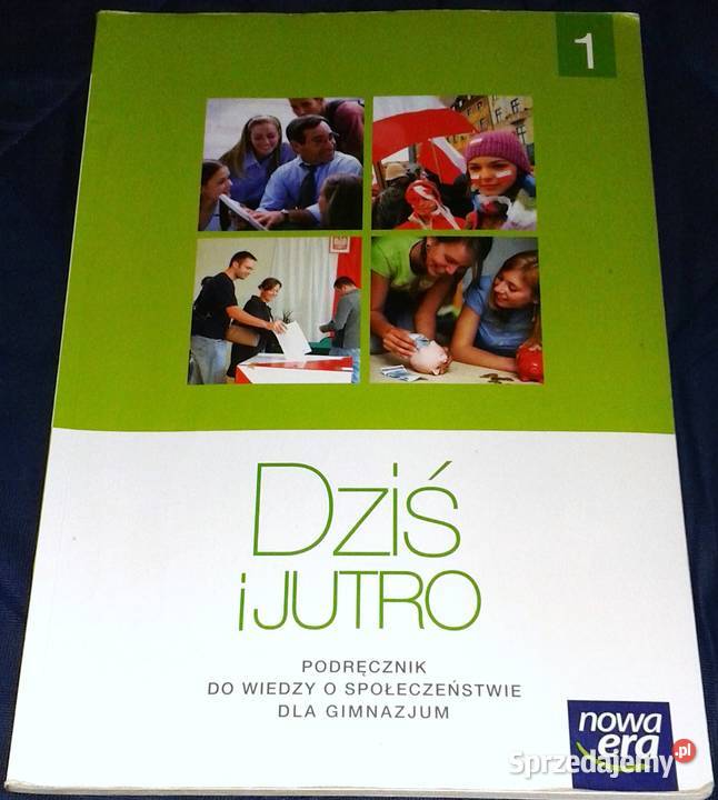 Dziś i jutro 1 Podręcznik WOS Iwona Janicka Rok wydania 2015 Chełm