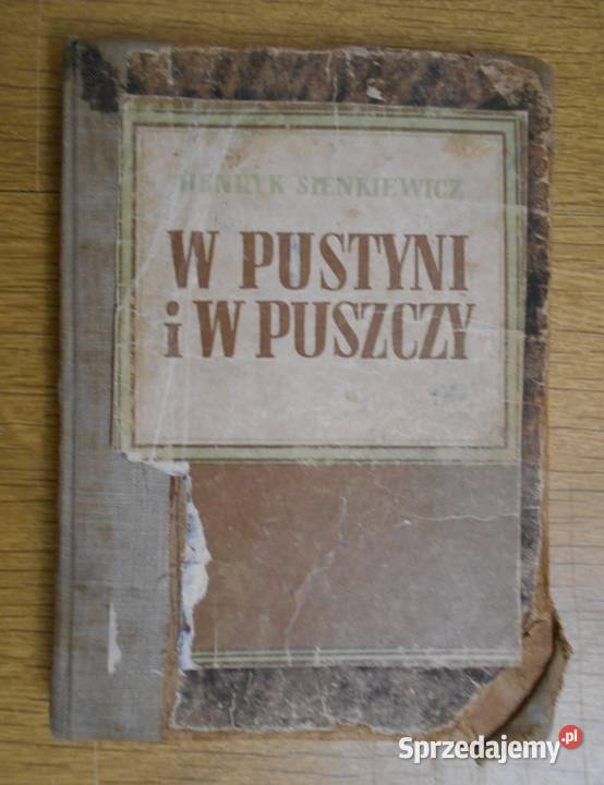 Henryk Sienkiewicz W pustyni i w puszczy t I Parczew