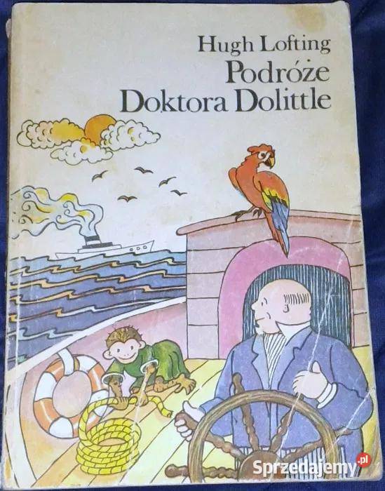 Podróże Doktora Dolittle Hugh Lofting Pozostałe Książki i Podręczniki Chełm
