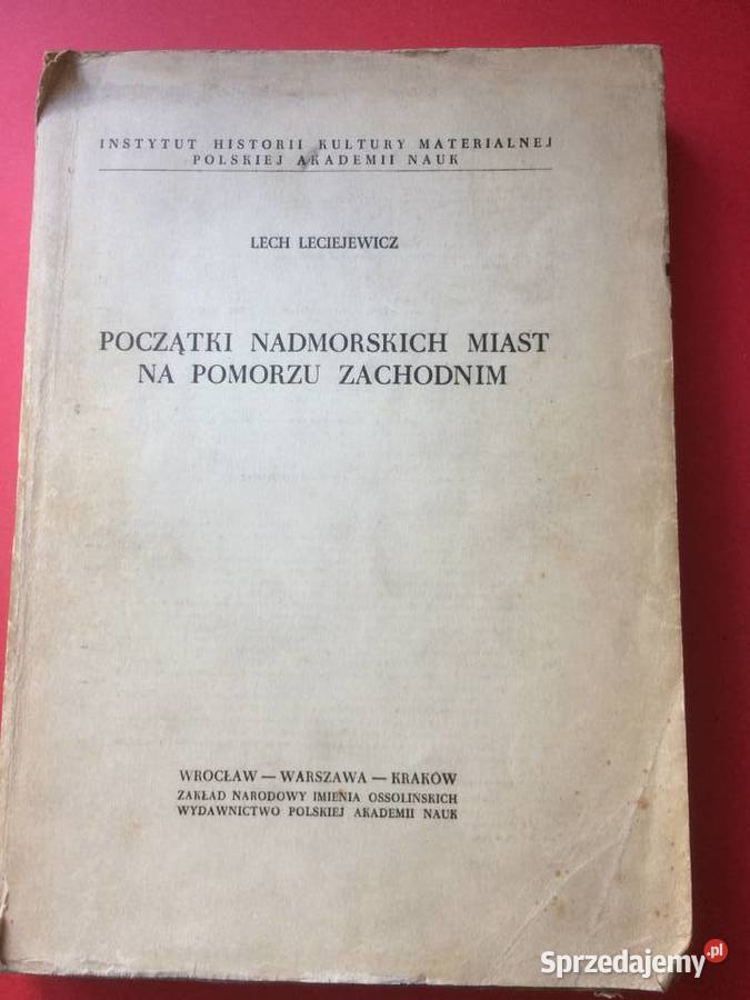 3103 Początki Nadmorskich Miast Na Pomorzu zachodniopomorskie Szczecin