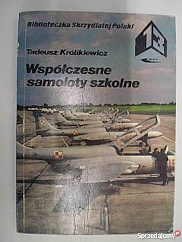 WSPÓŁCZESNE SAMOLOTY SZKOLNE KRÓLIKIEWICZ Chełm