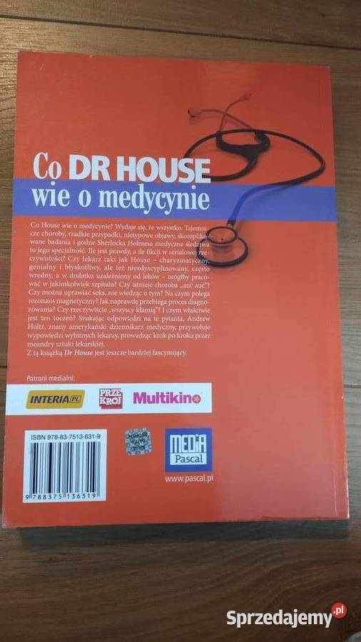 Co dr House wie o medycynie A Holtz książka ISBN 9788375136319 Łódź